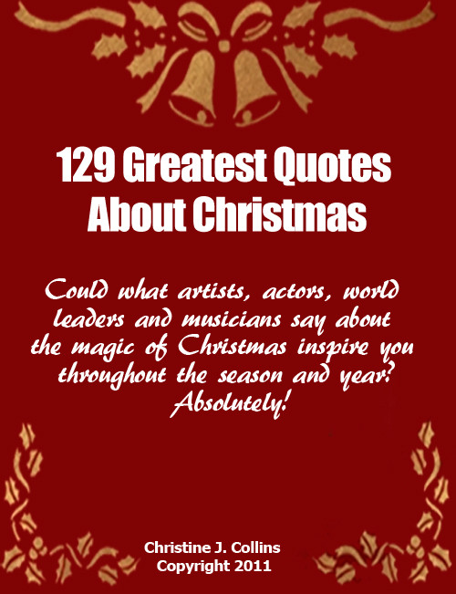 Christmas Sayings And Quotes
 Inspirational Christmas Quotes QuotesGram