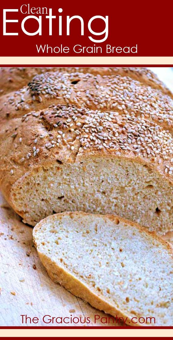 Clean Eating Bread Recipe
 Whole Grain Bread CleanEating