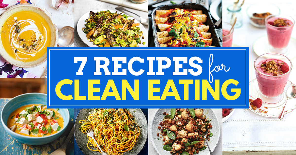 Clean Eating Recipe Blog
 7 Recipes for Clean Eating