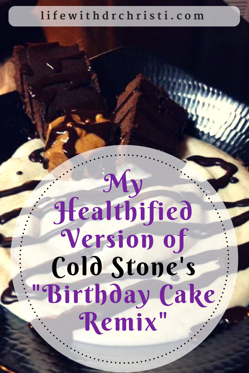Cold Stone Birthday Cake Remix
 Healthy Ice Cream My Healthified Version of "Birthday