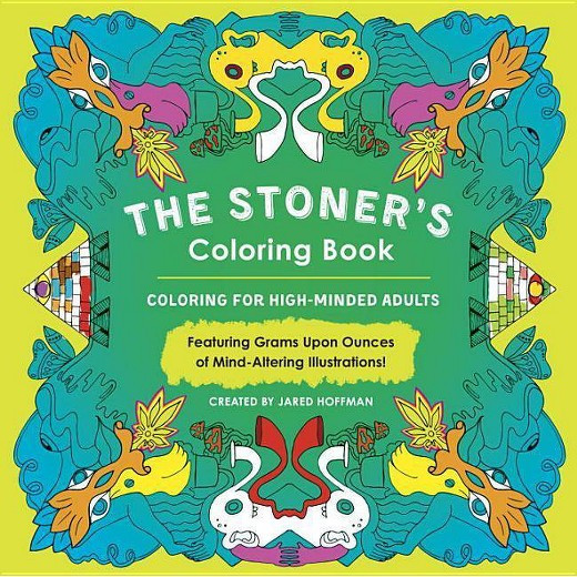 Coloring Books For Adults Target
 Stoner s Coloring Book Coloring for High Minded Adults