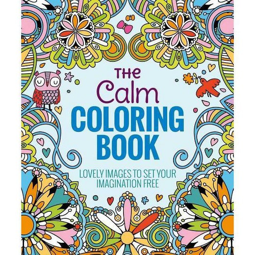 Coloring Books For Adults Target
 The Calm Adult Coloring Book Lovely to Set Your