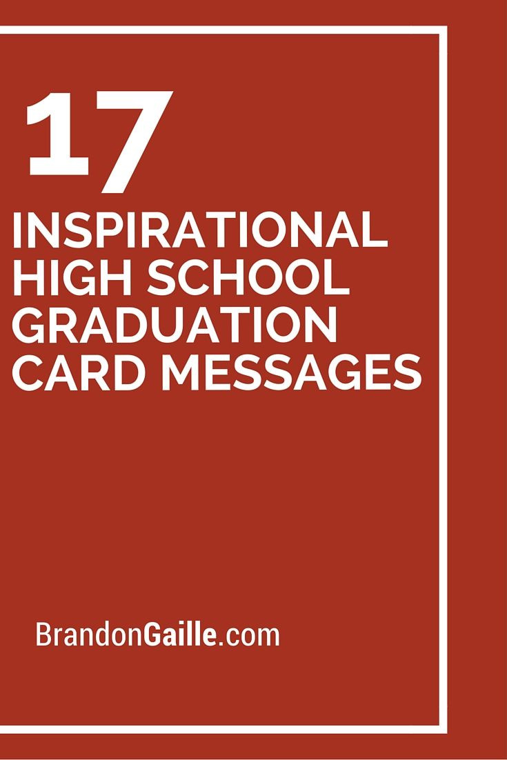 Congratulations High School Graduation Quotes
 19 Inspirational High School Graduation Card Messages