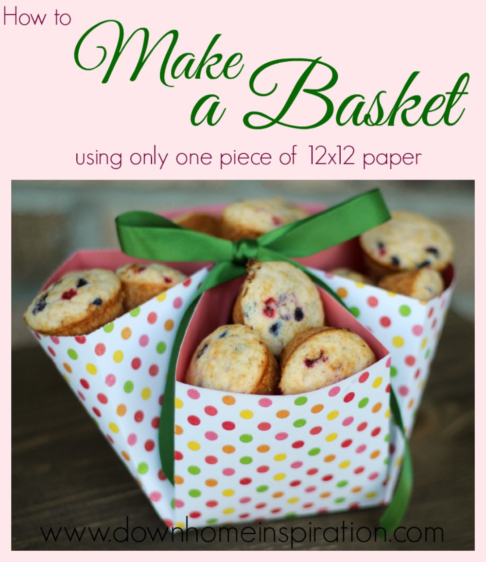 Cookie Gift Basket Ideas
 Make a Basket with only one piece of 12x12 paper Down