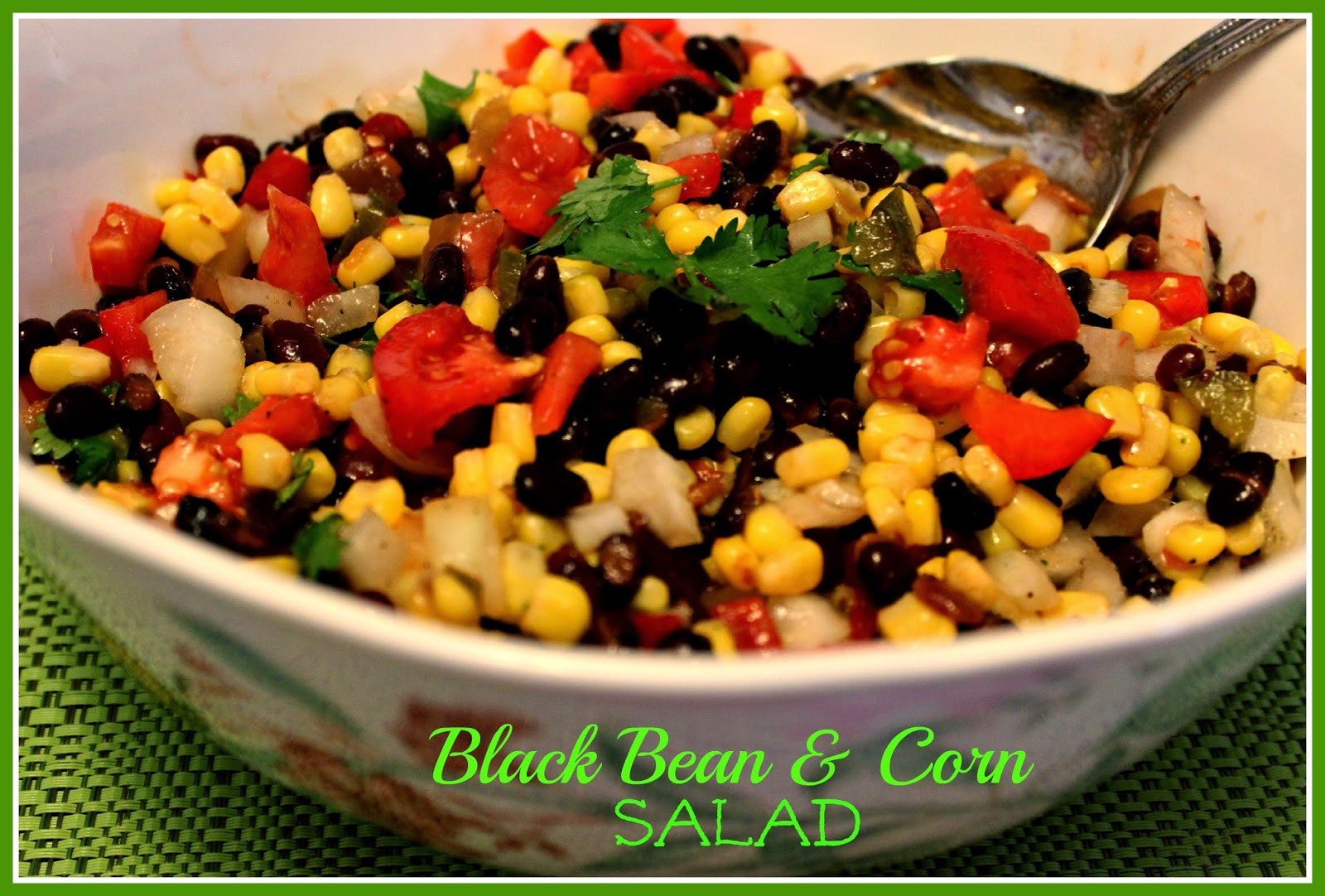 Corn And Black Bean Salad
 Sweet Tea and Cornbread Black Bean and Corn Salad
