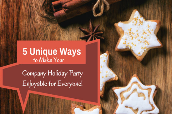 Corporate Holiday Party Ideas 2020
 5 Unique Ways to Make Your pany Holiday Party Enjoyable