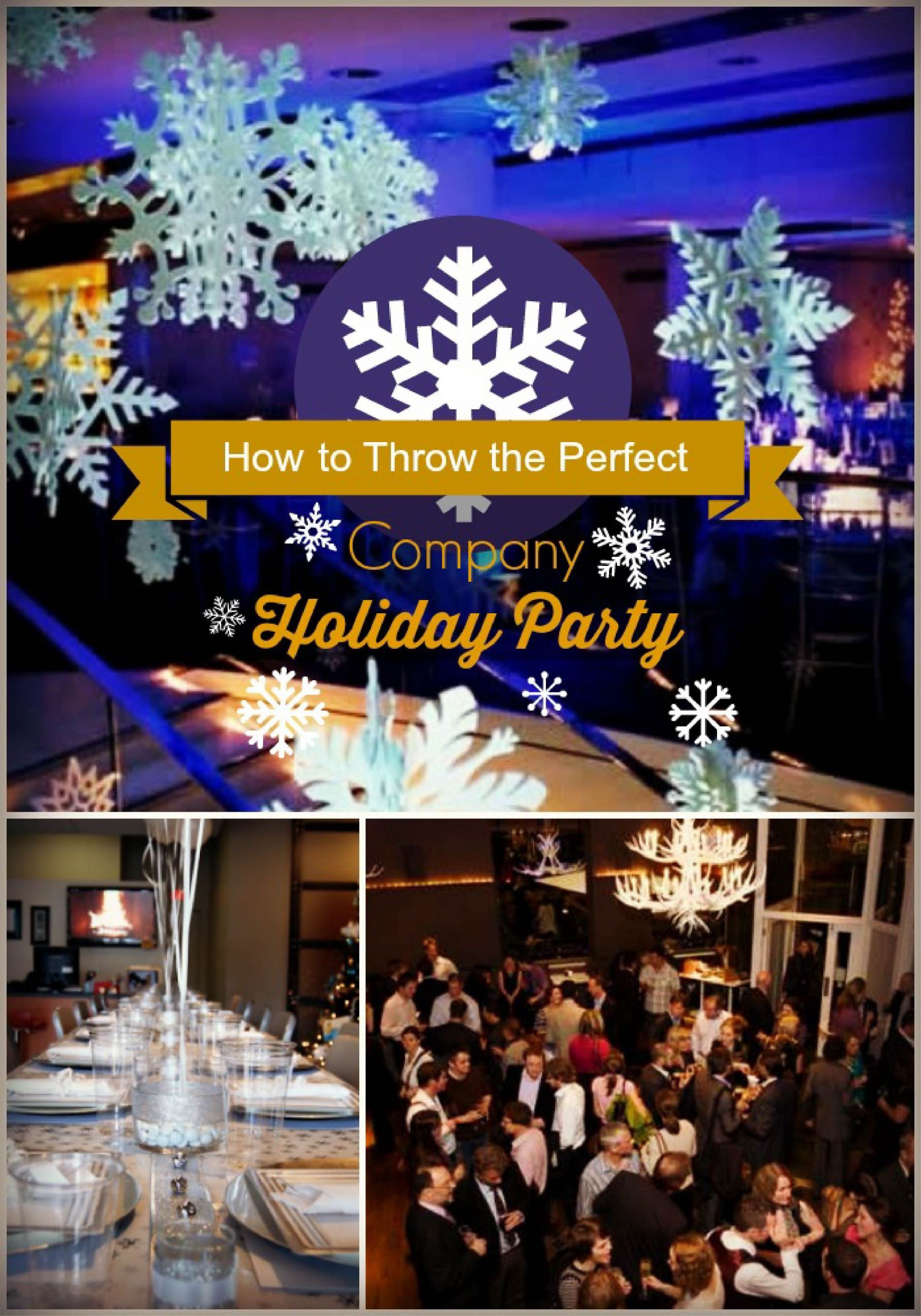 Corporate Holiday Party Ideas
 How to Throw the Perfect pany Holiday Party