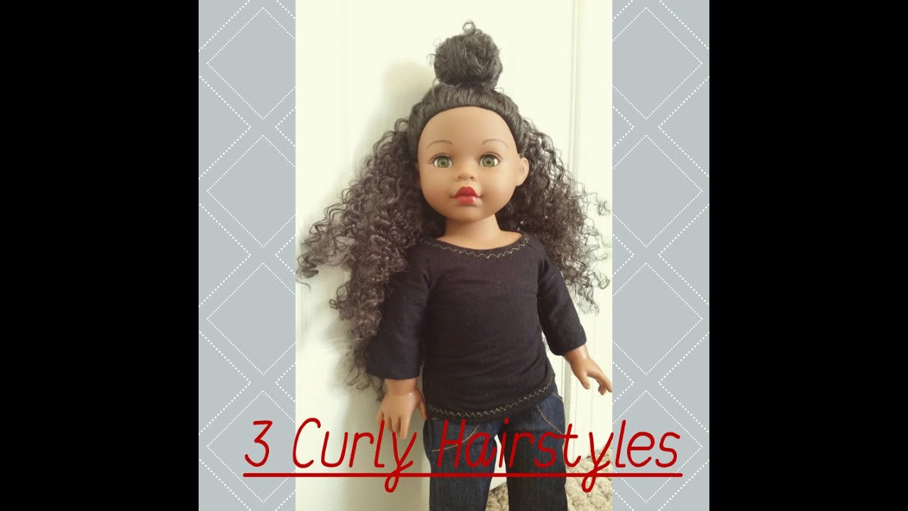 Cute Doll Hairstyles
 3 Super Easy & Cute Hairstyles for Curly Haired Dolls