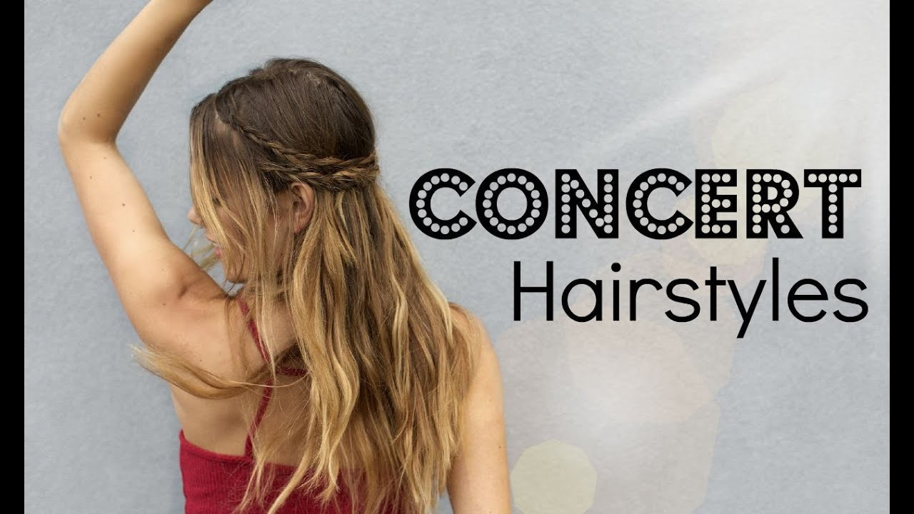 Cute Hairstyles For Concerts
 HOW TO Messy Concert Hair 2 Braided Up do s
