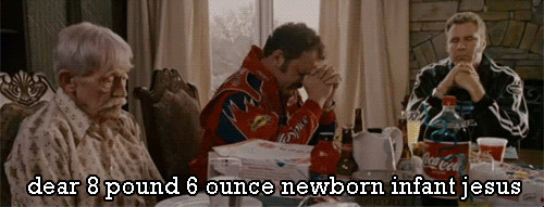 Dear Sweet Baby Jesus Quote
 Talladega Nights Quotes Dinner Table QuotesGram