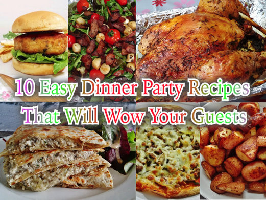 Dinner Party Ideas For 10
 10 Easy Dinner Party Recipes That Will Wow Your Guests