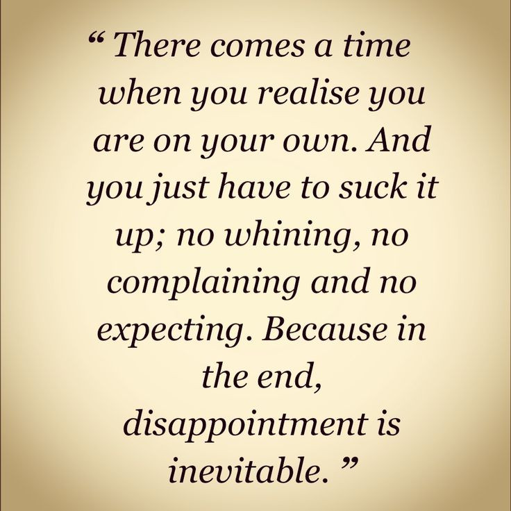 Disappointment Quotes In Relationships
 110 Sad Disappointment Quotes
