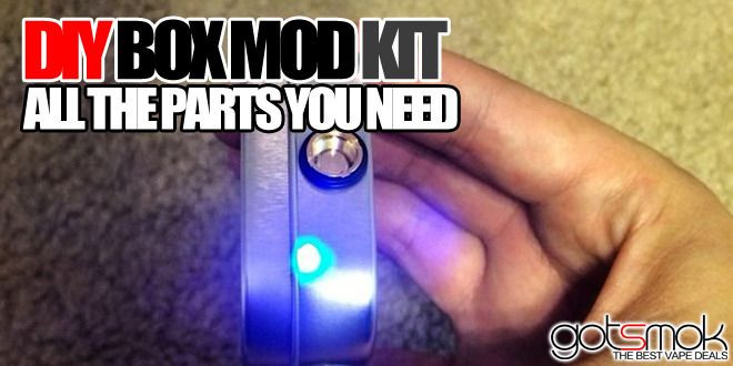 DIY Box Mod Kits
 DIY Box Mod Kit $10 00 GOTSMOK