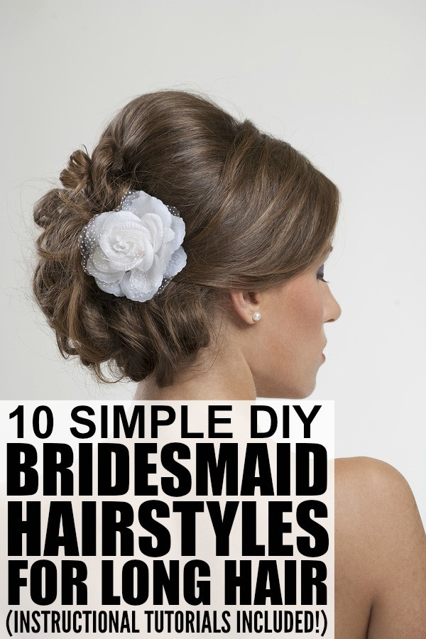 Diy Bridesmaid Hairstyles
 10 bridesmaid hairstyles for long hair