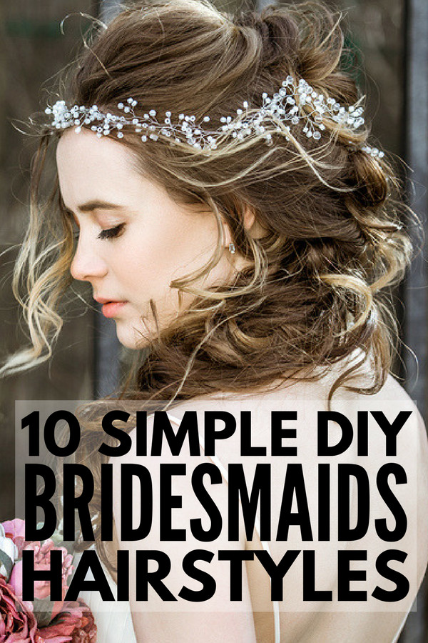 Diy Bridesmaid Hairstyles
 10 Easy Bridesmaid Hairstyles for Long Hair