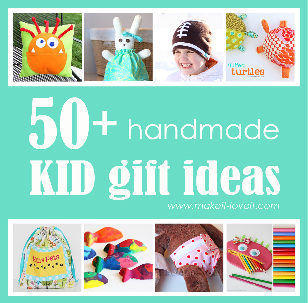 DIY Christmas Gift For Kids
 50 Great Homemade Kid Gift Ideas