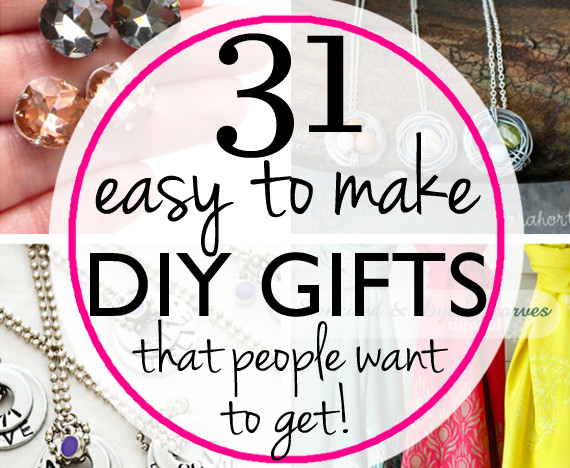DIY Gift Ideas For Sister
 31 Easy & Inexpensive DIY Gifts Your Friends and Family