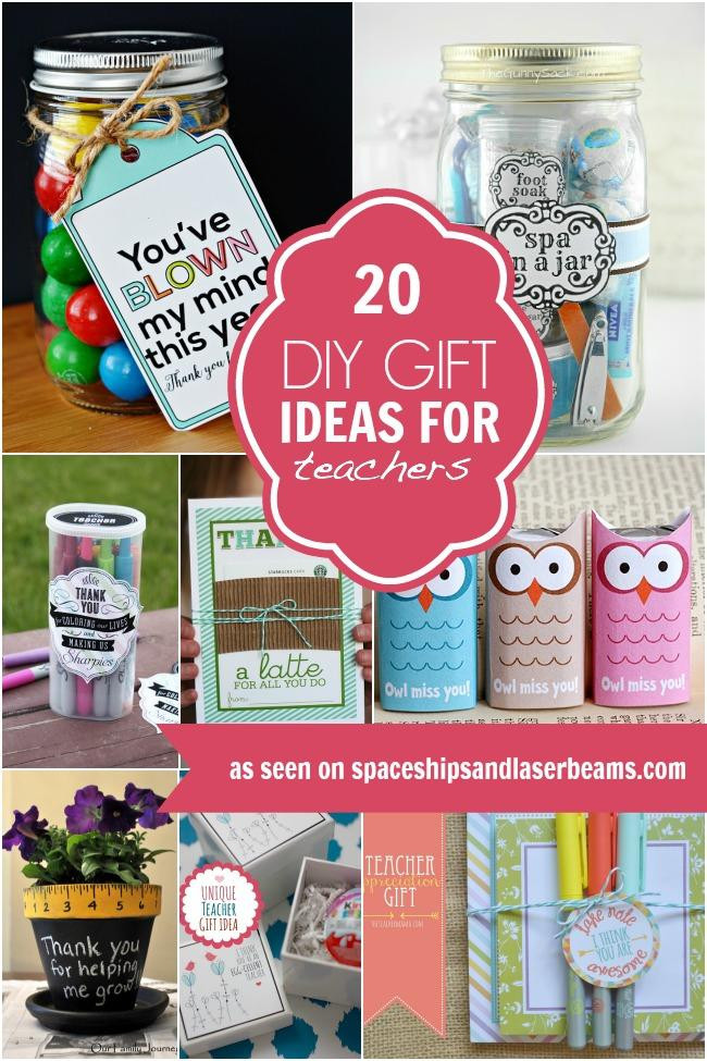 DIY Gifts For Teachers
 20 DIY Gift Ideas for Teachers Spaceships and Laser Beams