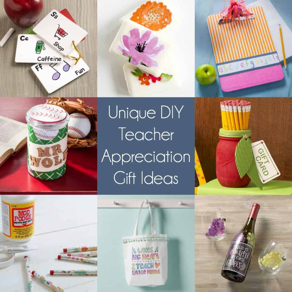 DIY Gifts For Teachers
 Unique DIY Teacher Appreciation Gifts They ll Love Mod