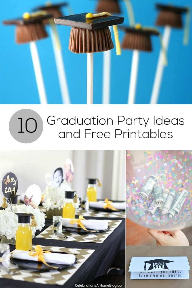 DIY Graduation Decoration Ideas
 10 Graduation Party Ideas and Free Printables for Grads