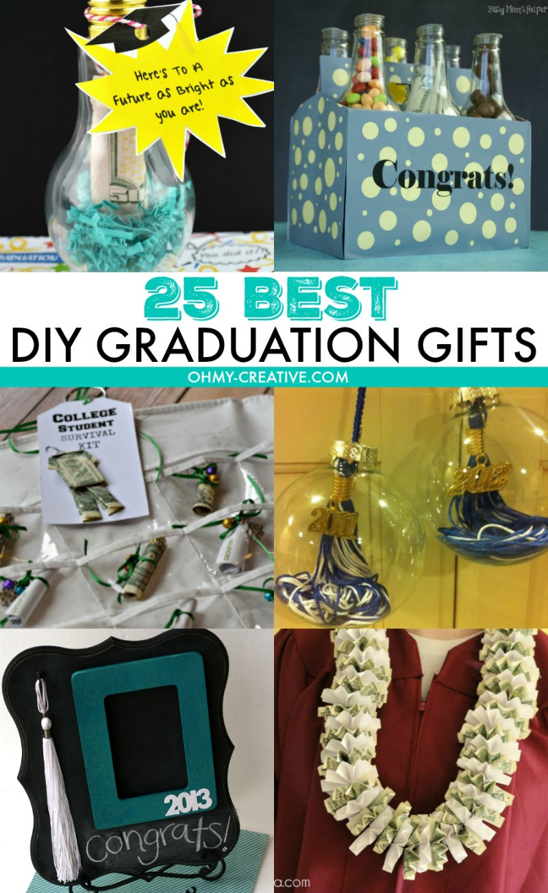 Diy Graduation Gift Ideas For Him
 25 Best DIY Graduation Gifts Oh My Creative