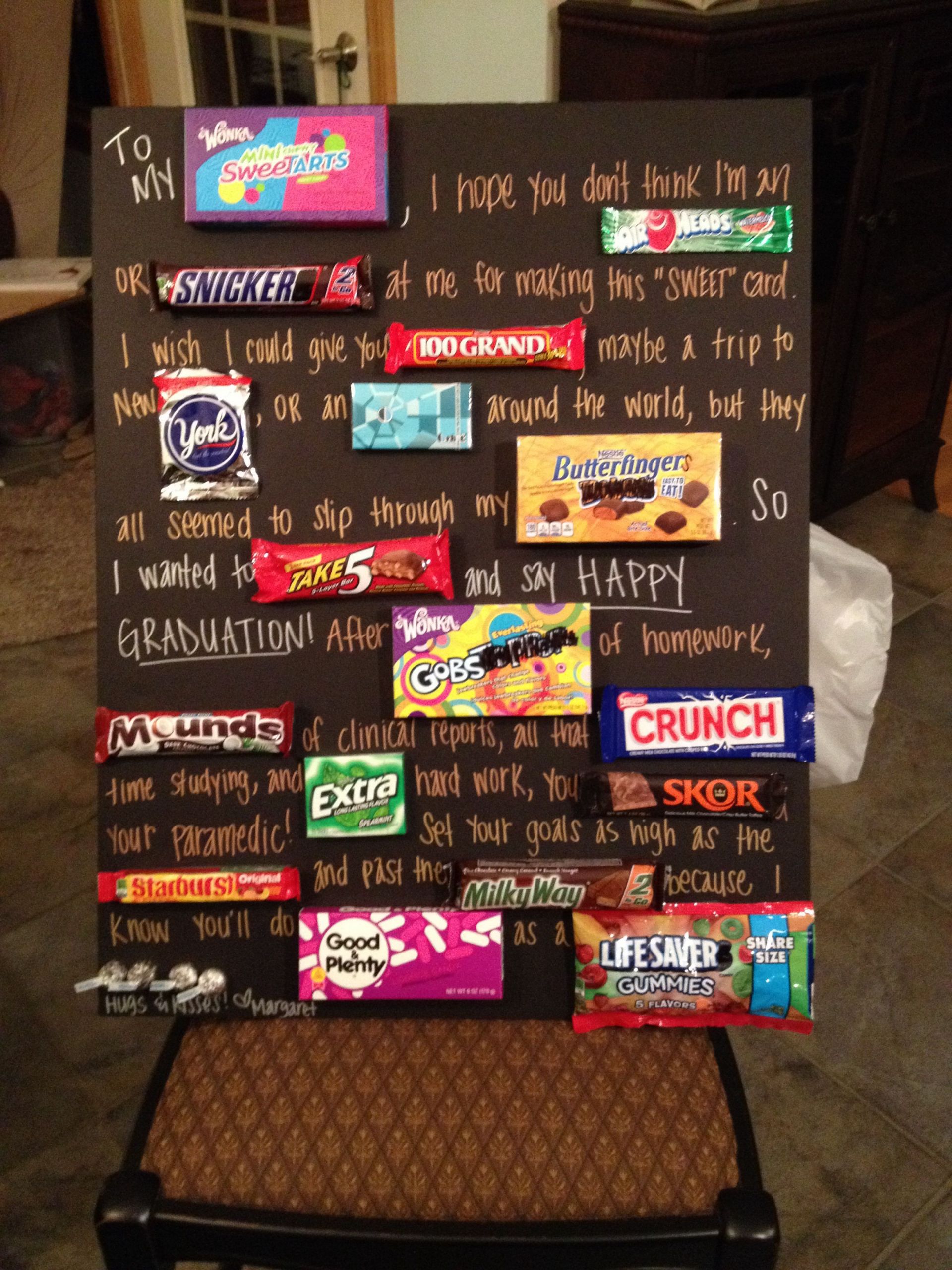 Diy Graduation Gift Ideas For Him
 Candy card I made for Chase s graduation from Paramedic