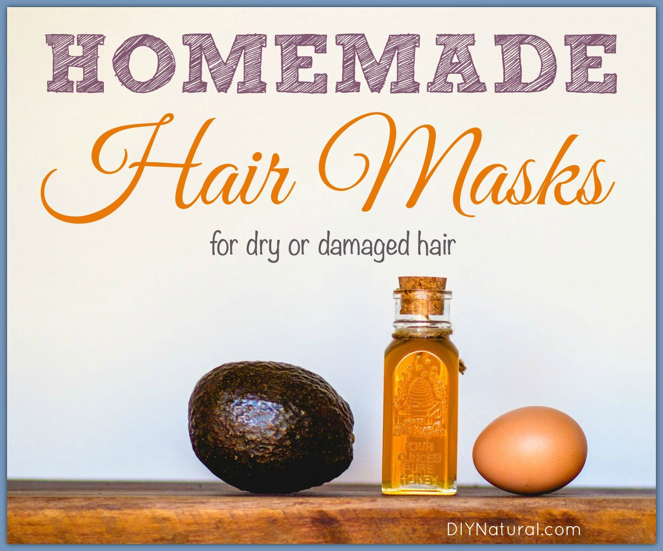 DIY Hair Masks For Dry Hair
 Homemade Hair Masks for Dry or Damaged Hair