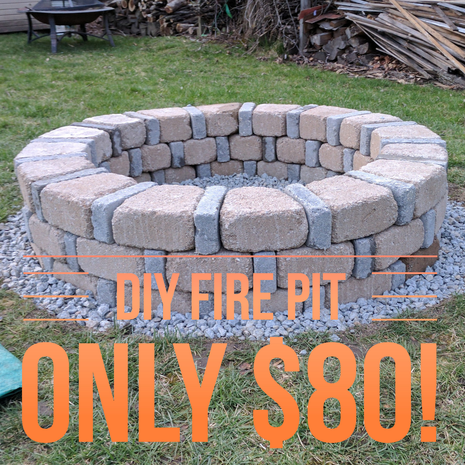 DIY Outdoor Firepit
 DIY Brick Fire Pit For ly $80