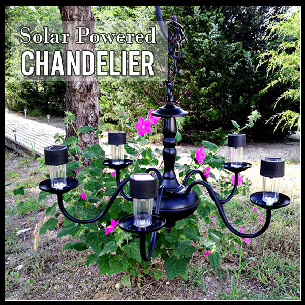 DIY Outdoor Lighting Without Electricity
 Solar Powered Chandelier