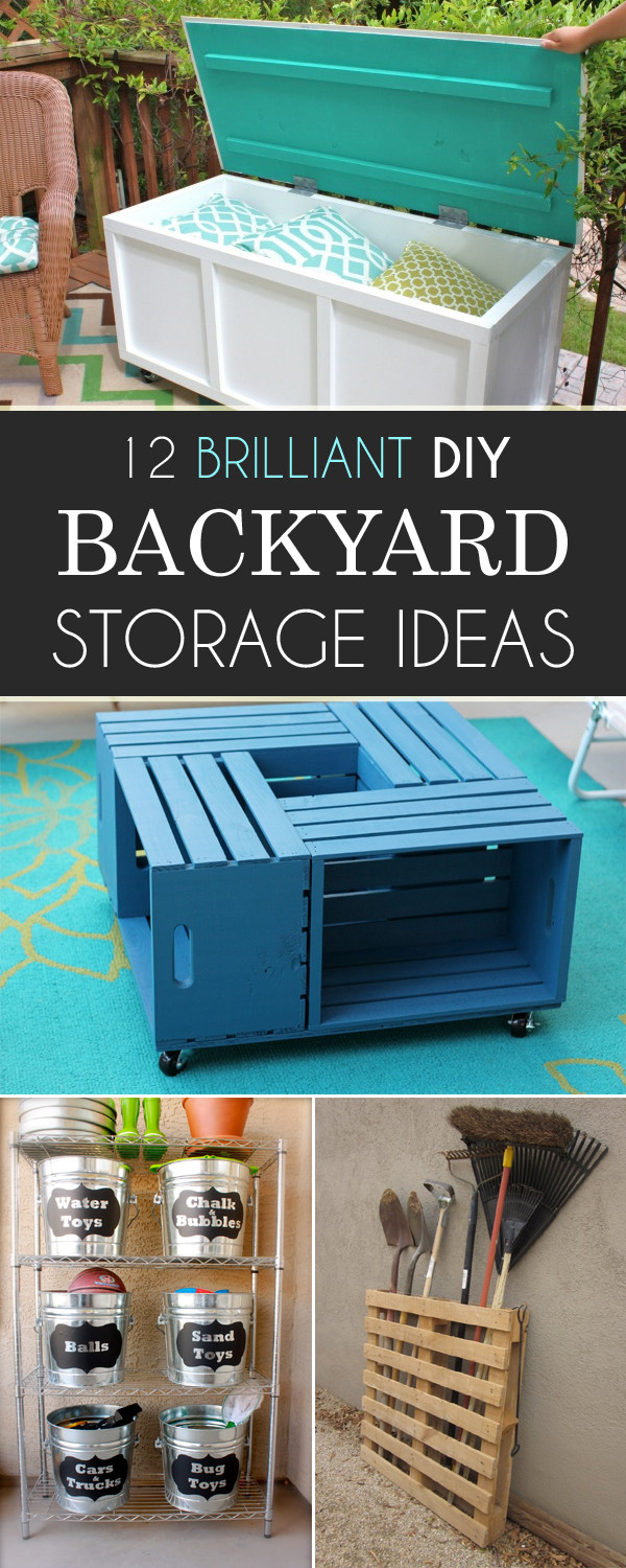 DIY Outdoor Storage Ideas
 12 Brilliant DIY Backyard Storage Ideas You Need to Try