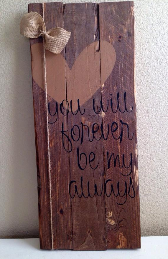 DIY Rustic Wood Signs
 Items similar to Rustic Wood Love Sign You will forever
