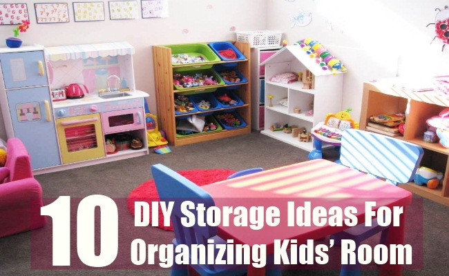 DIY Storage Ideas For Kids Rooms
 Organize Your Home