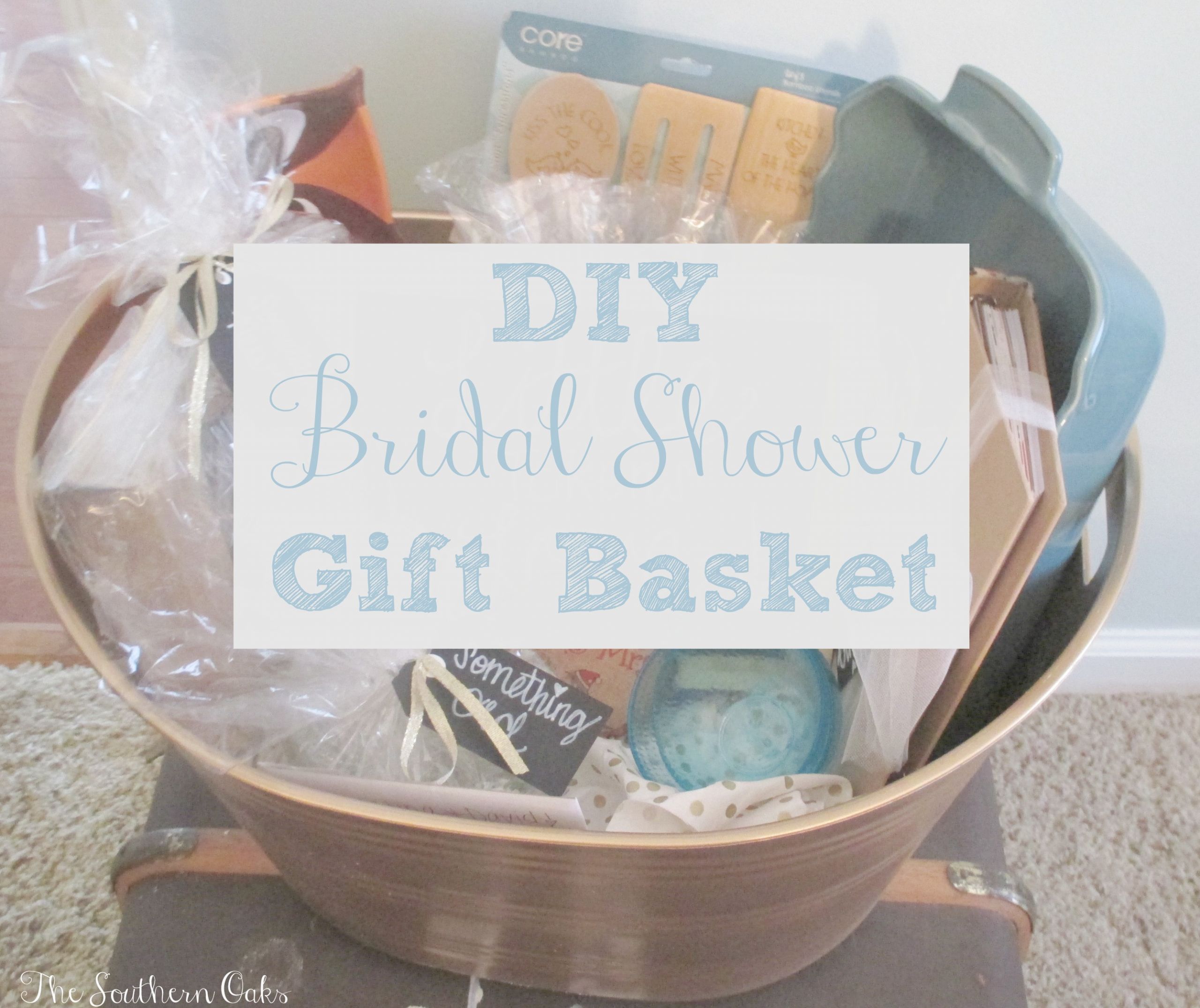 DIY Wedding Gift Baskets
 DIY Bridal Shower Gift Basket Sweet Southern Oaks