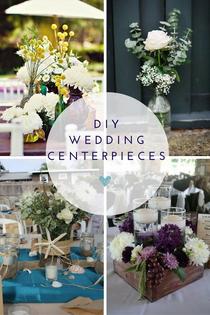 DIY Wedding Reception Centerpieces
 Affordable Wedding Centerpieces Original Ideas Tips & DIYs