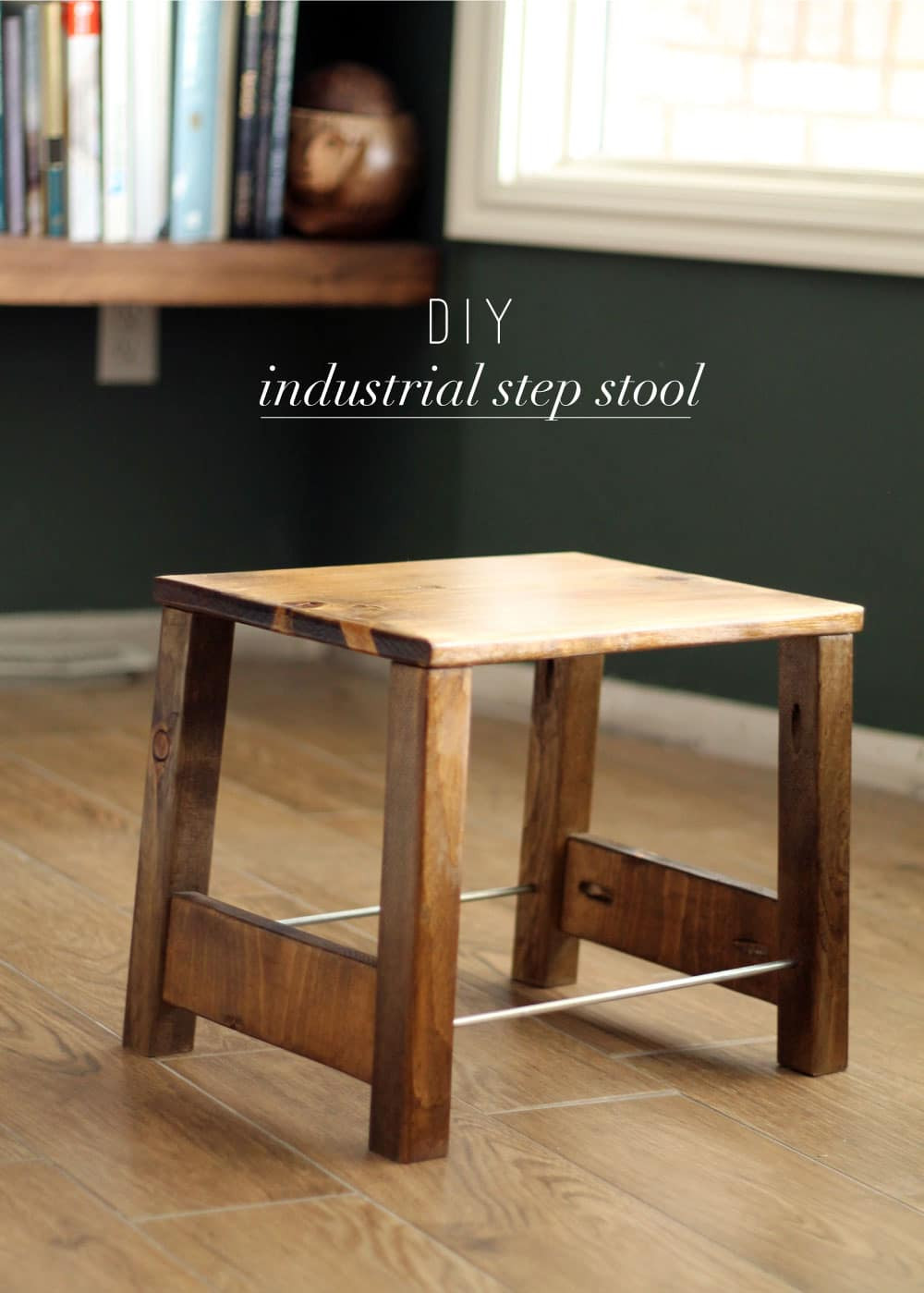 DIY Wooden Stools
 DIY Industrial Step Stool Chris Loves Julia