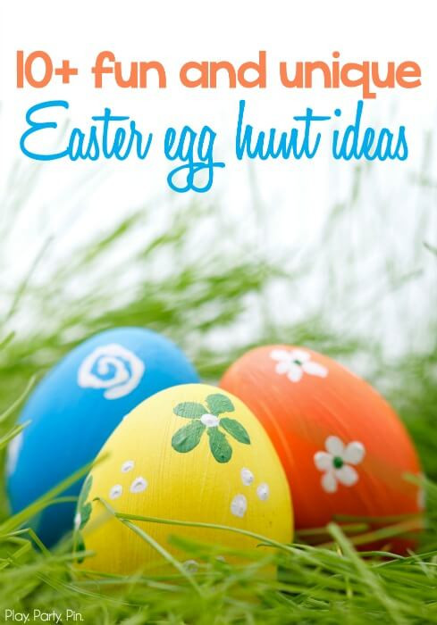 Easter Egg Party Ideas
 10 Unique Easter Egg Hunt Ideas You Absolutely Must Try
