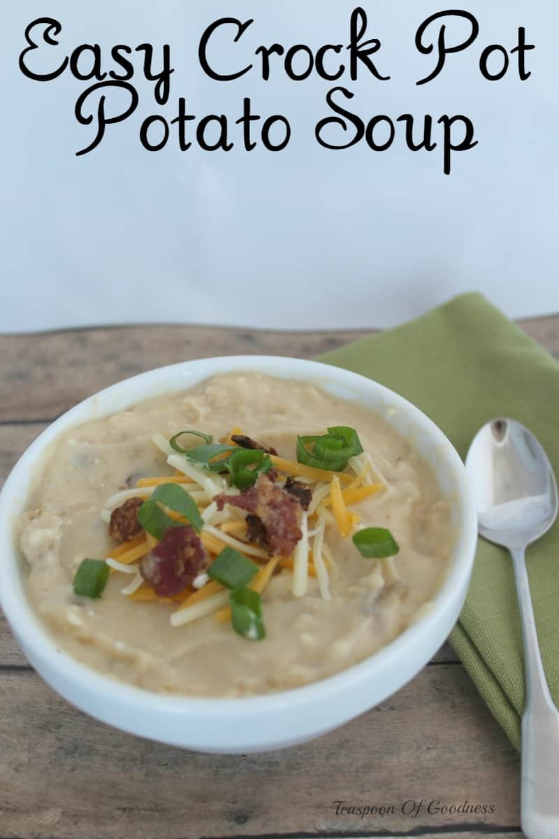 Easy Crock Pot Potato Soup
 Easy Crock Pot Potato Soup Recipe Teaspoon Goodness