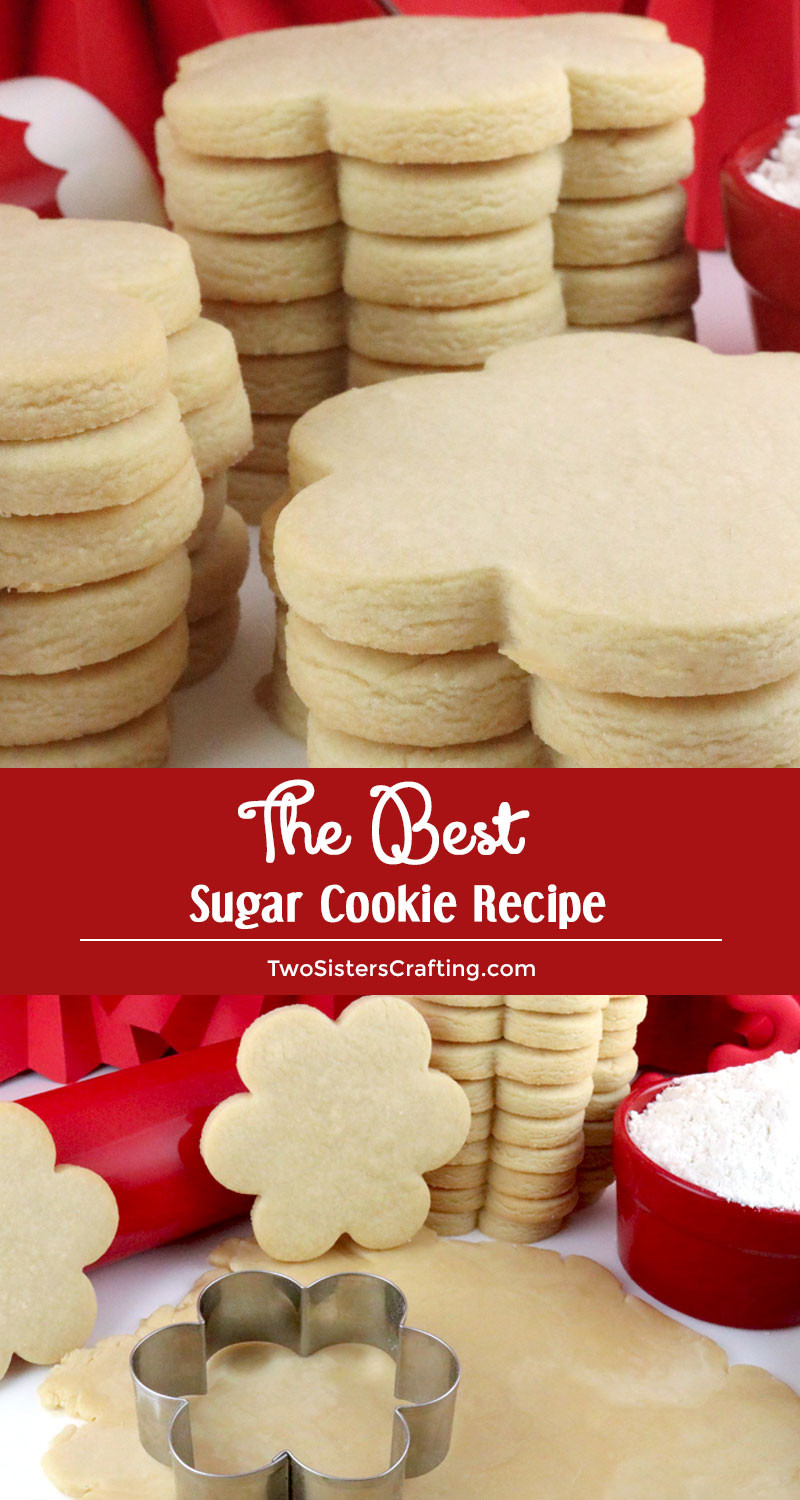 Easy Cutout Sugar Cookies Recipe
 The Best Sugar Cookie Recipe Two Sisters