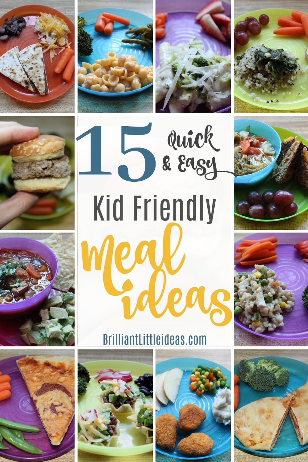 Easy Kid Friendly Dinner Ideas
 15 Quick & Easy Kid Friendly Meal Ideas
