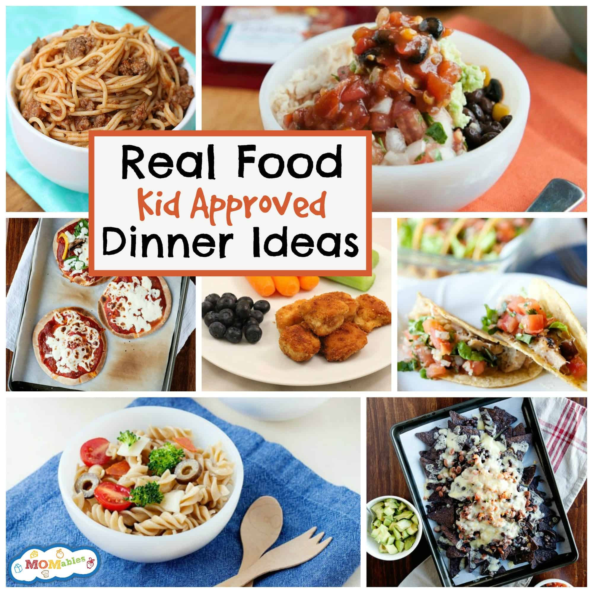 Easy Kid Friendly Dinner Ideas
 10 Real Food Kid Approved Dinner Ideas