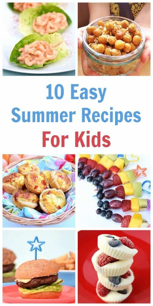 Easy Summer Recipes For Kids
 10 Easy Recipes to Cook With Kids This Summer