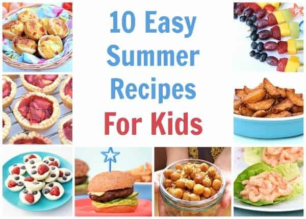 Easy Summer Recipes For Kids
 10 Easy Recipes to Cook With Kids This Summer Eats Amazing