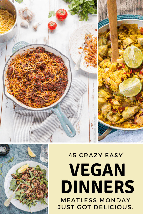 Easy Vegan Recipes For Dinner
 45 Crazy Easy Vegan Dinner Recipes