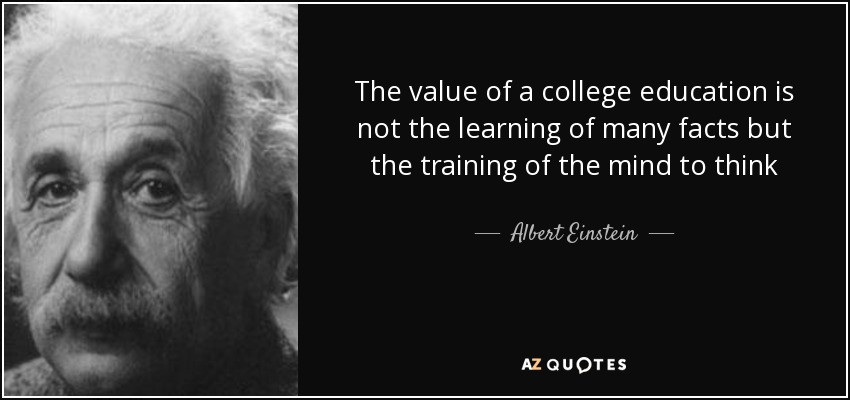 Einstein Quote On Education
 Albert Einstein quote The value of a college education is