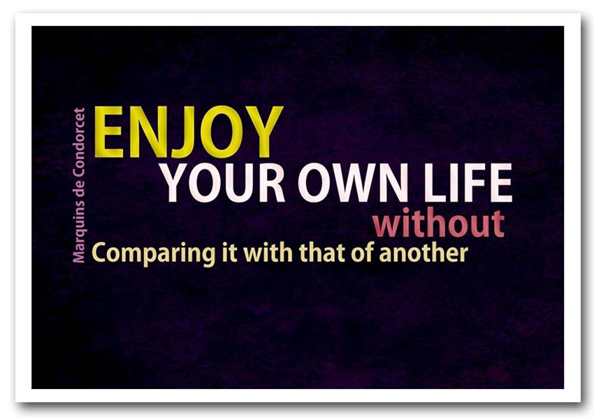 Enjoy Your Life Quote
 Enjoy Your Own Life Text Quotes Framed Art Giclee Art Print