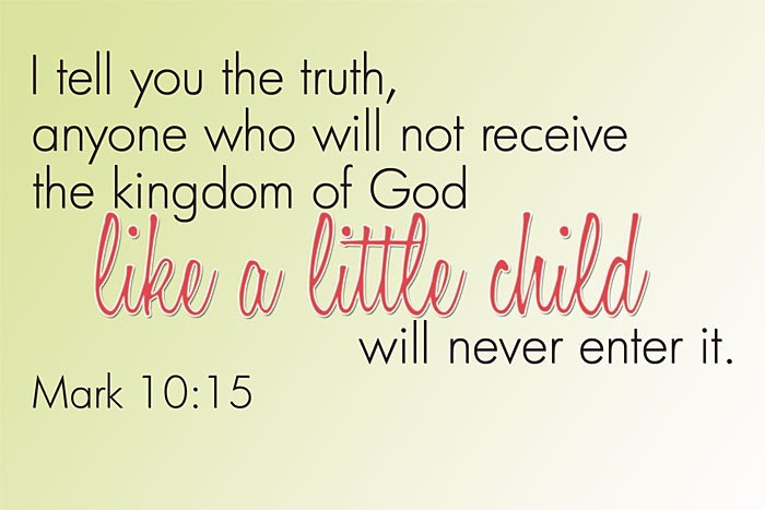 Faith Of A Child Quotes
 Faith Like a Child… – Food For the Spiritual Soul s Blog
