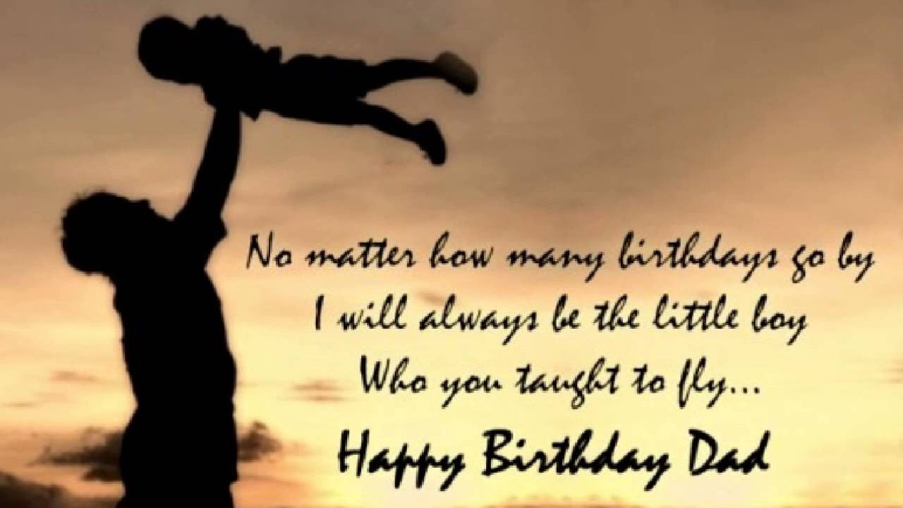 Father Birthday Wishes
 happy birthday dad quotes