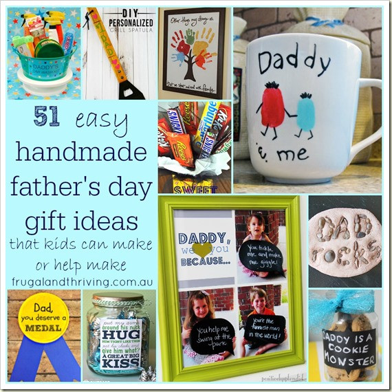 Father Day Gift Ideas From Kids
 51 Easy Handmade Gifts for Father s Day that the Kids can