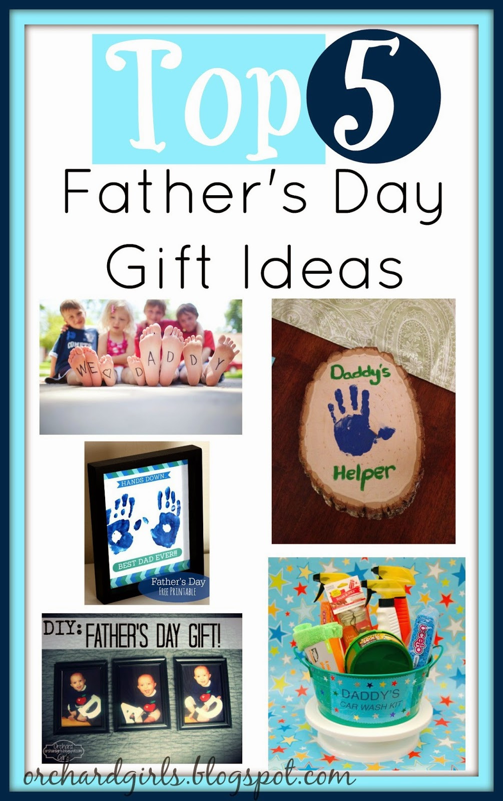 Fathers Day Gifts From Children
 Orchard Girls Top 5 Father s Day Gift Ideas from Kids