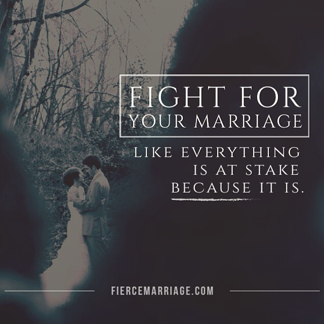 Fighting For Your Marriage Quotes
 Encouraging Marriage Quotes &